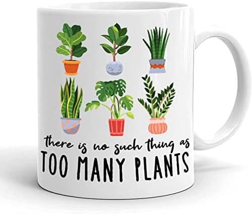 Няма такова нещо като Чаша с много растения Подарък Фен на растенията - Керамични Кафеена Чаша - Забавно Кафеена чаша От приятелите И семейството си 11 грама